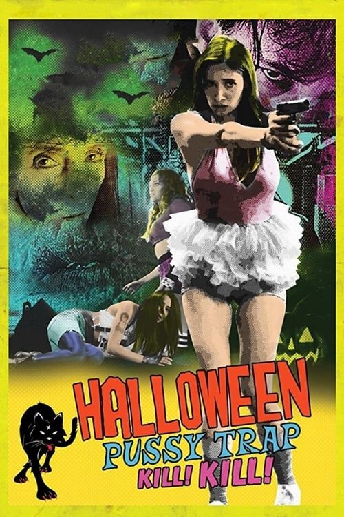 [18+] Halloween Pussy Trap Kill Kill (2017) UNCENSORED HDRip download full movie